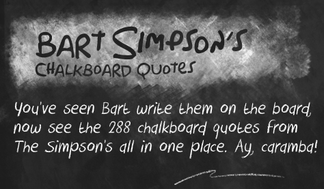 Every Single Bart Simpson Chalkboard Sentence
