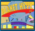 Planet Hype Worth The Hype?